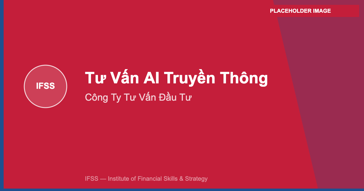 Tư vấn AI Truyền thông Thị trường — Công ty Đầu tư